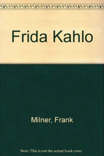 Beispielbild fr Frida Kahlo zum Verkauf von Hawking Books