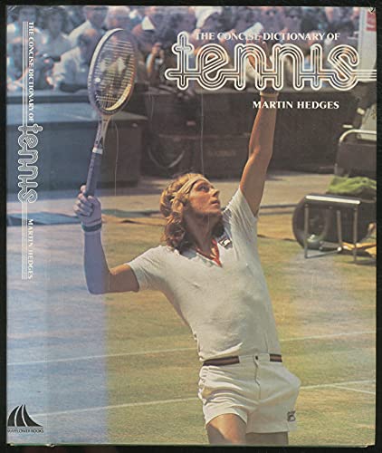 Beispielbild fr The concise dictionary of tennis zum Verkauf von Jt,s junk box