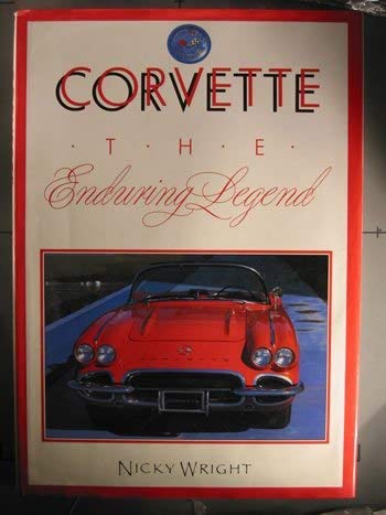 Imagen de archivo de Corvette: The Enduring Legend a la venta por Wonder Book