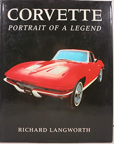 Beispielbild fr Corvette: Portrait of a Legend zum Verkauf von Unique Books