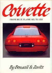 Stock image for CORVETTE FROM BLUE FLAME SIX TO ZR1 for sale by Billthebookguy
