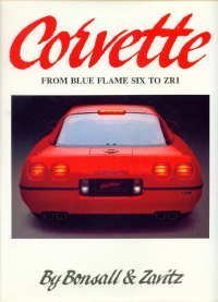 Corvette: From Blue-flame Six To Zr1, The Complete Story