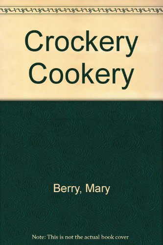 Crockery Cookery (9780831718794) by Berry, Mary