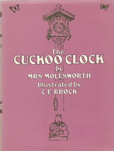The Cuckoo Clock By Molesworth Mrs Very Good Hardcover 1980 First