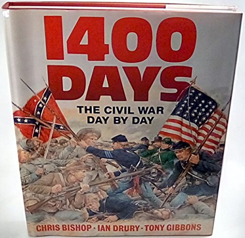 Imagen de archivo de Fourteen Hundred Days : Civil War Day by Day a la venta por Better World Books