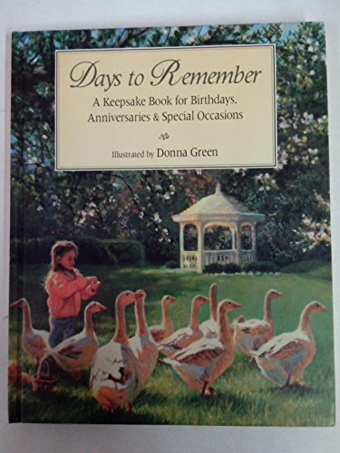 Stock image for Days to Remember: A Keepsake Book for Birthdays, Anniversaries & Special Occasions for sale by SecondSale