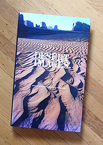 Stock image for Desert Images: An American Landscape for sale by Maya Jones Books