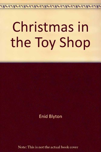9780831721916: Christmas in the Toy Shop