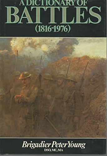 Stock image for Dictionary of Battles: 1816-1976 for sale by Black and Read Books, Music & Games