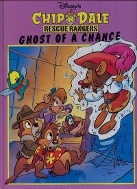 Ghost of a Chance (Disney's Chip 'N' Dale Rescue Rangers) (9780831723095) by Ferguson, Don