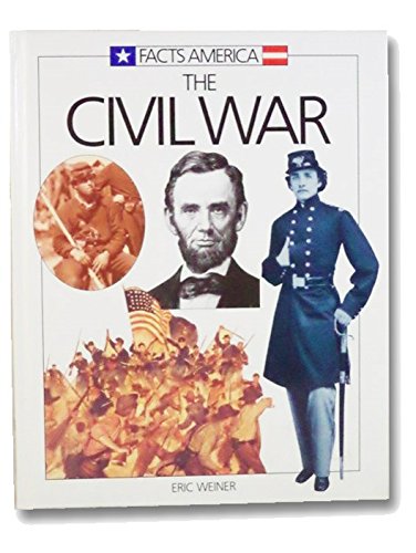 Beispielbild fr The Civil War (Facts America Series) zum Verkauf von Wonder Book