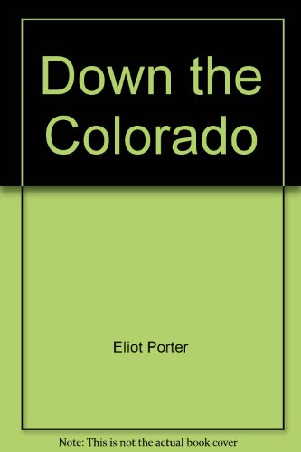 Beispielbild fr Down the Colorado zum Verkauf von Wonder Book