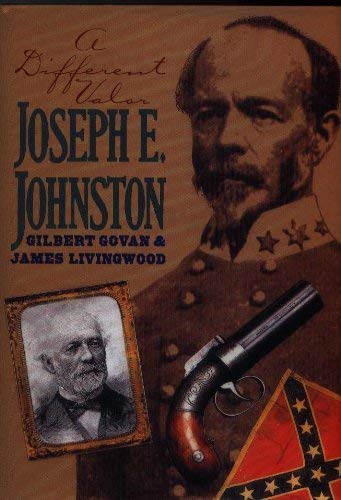Stock image for Joseph E. Johnston: A Different Valor (The Civil War Library Series) for sale by ThriftBooks-Atlanta