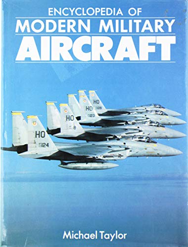 Beispielbild fr The Encyclopedia of Modern Military Aircraft zum Verkauf von Once Upon A Time Books