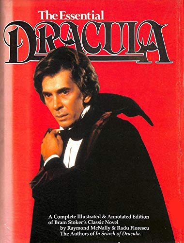 Stock image for The Essential Dracula: A Completely Illustrated Annotated Edition of Bram Stoker's Classic Novel for sale by Front Cover Books