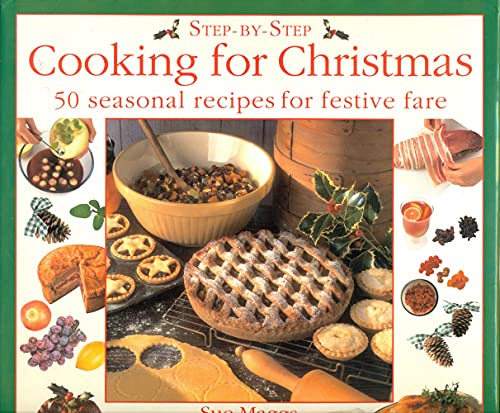 Stock image for Cooking for Christmas (Step-By-Step Series) for sale by HPB-Diamond