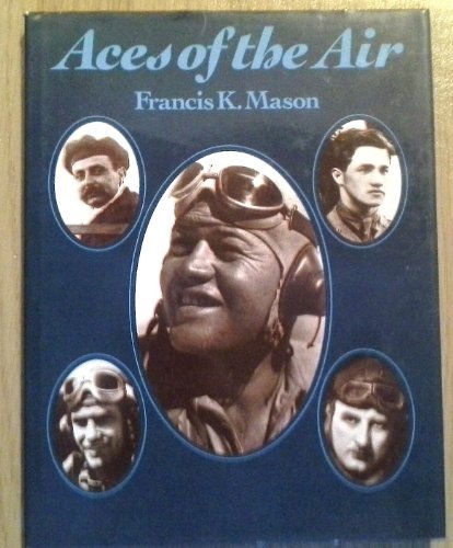 Imagen de archivo de Aces of the Air a la venta por Jay W. Nelson, Bookseller, IOBA