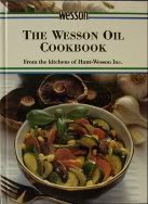 Beispielbild fr Wesson Oil Cookbook: From the Kitchens of Hunt-Wesson Inc. zum Verkauf von SecondSale