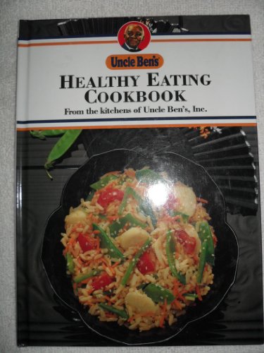 Uncle Ben's Healthy Eating Cookbook (Famous Brands) (9780831731939) by Stewart, Jillian