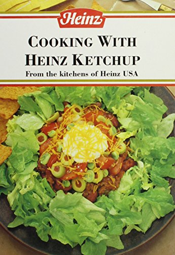 Beispielbild fr Cooking with Heinz Ketchup zum Verkauf von Better World Books