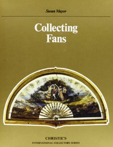 Imagen de archivo de Collecting Fans (Christie's international collectors series) a la venta por Wonder Book