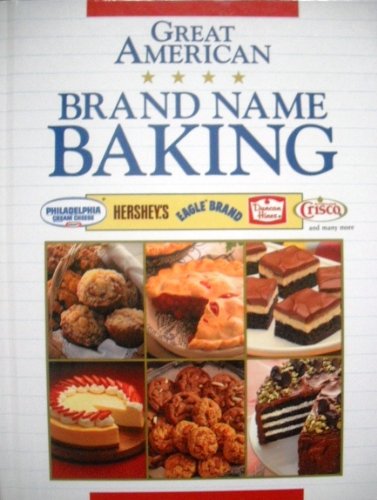 Stock image for Great American Brand Name Baking for sale by Your Online Bookstore