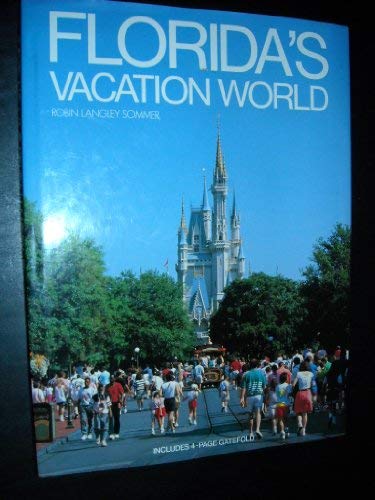 Imagen de archivo de Florida's Vacation World a la venta por Better World Books: West