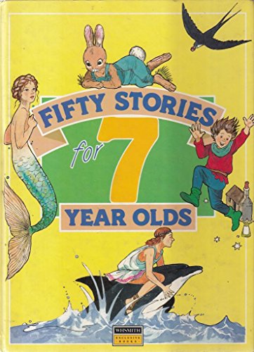 50 Stories for 7-Year Olds (9780831732776) by Greenwood, Marie