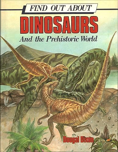 Find Out About Dinosaurs