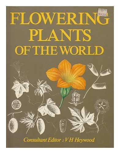 FLOWERING PLANTS OF THE WORLD; UPDATED EDITION