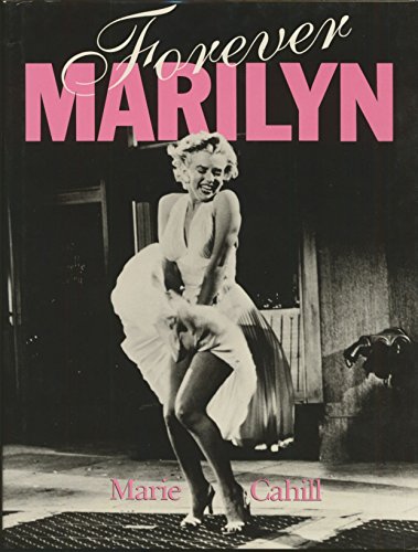 Forever Marilyn (9780831734701) by Cahill, Marie