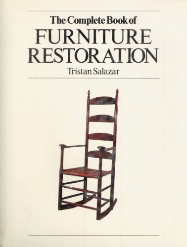 9780831736415: Complete Book of Furniture Restoration