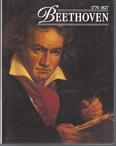 Beispielbild fr Beethoven: 1770-1827 (Great Composers Series) zum Verkauf von HPB Inc.