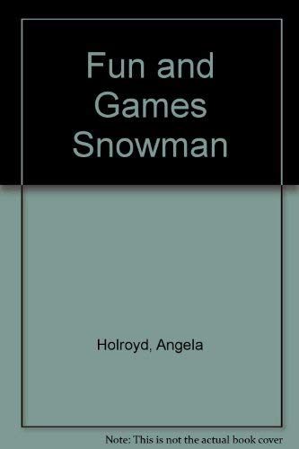 Stock image for Fun and Games Snowman for sale by -OnTimeBooks-
