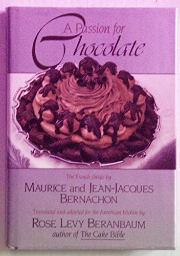 Beispielbild fr Passion for Chocolat zum Verkauf von Wonder Book