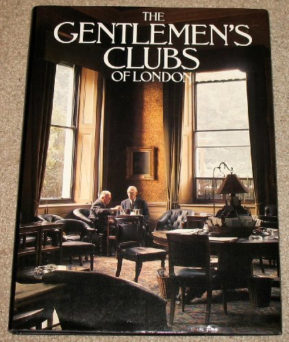 9780831738006: Gentlemen's Clubs of London