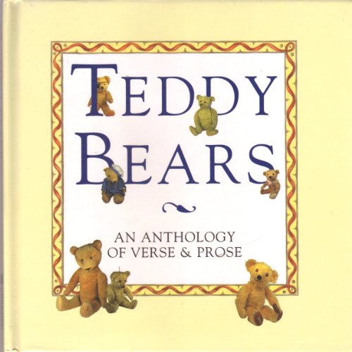 Stock image for Teddy Bears: An Anthology of Verse & Prose (Gift Series) for sale by SecondSale