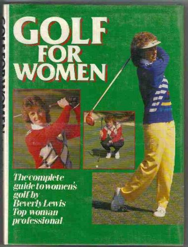 Stock image for Golf for Women for sale by Better World Books: West