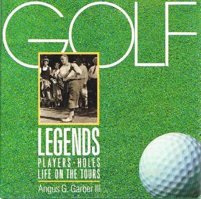 Beispielbild fr Golf Legends zum Verkauf von Better World Books