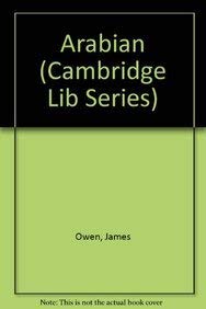 ARABIAN (CAMBRIDGE LIB SERIES)