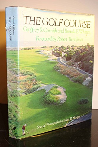 Imagen de archivo de The Golf Course. Revised Edition a la venta por Bristlecone Books  RMABA