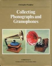 Stock image for Collecting Phonographs and Gramophones for sale by ThriftBooks-Atlanta