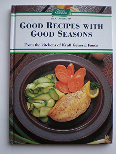 Imagen de archivo de Good Recipes With Good Seasons (Famous Brands) a la venta por Wonder Book