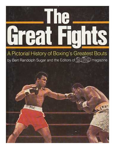 Stock-Bild f�r The Great Fights: A Pictorial History of Boxing's Greatest Bouts