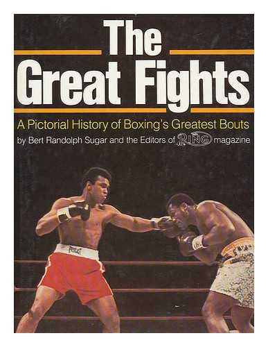 Stock image for The Great Fights: A Pictorial History of Boxing's Greatest Bouts for sale by Jenson Books Inc