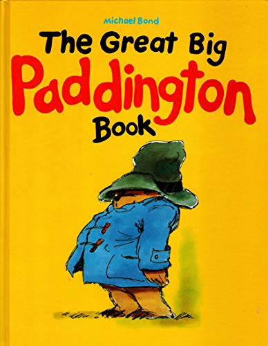 Stock image for The Great Big Paddington Book for sale by SecondSale