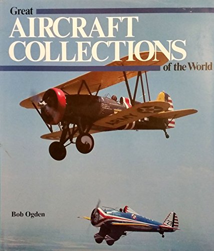 Imagen de archivo de Great Aircraft Collections a la venta por Better World Books: West