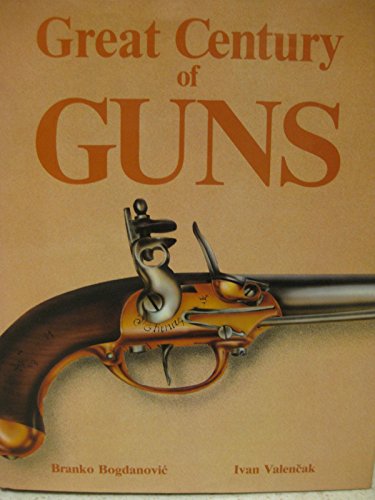 Beispielbild fr Great Century of Guns zum Verkauf von SecondSale