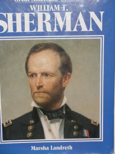 Beispielbild fr William T. Sherman (Great American Generals) zum Verkauf von SecondSale