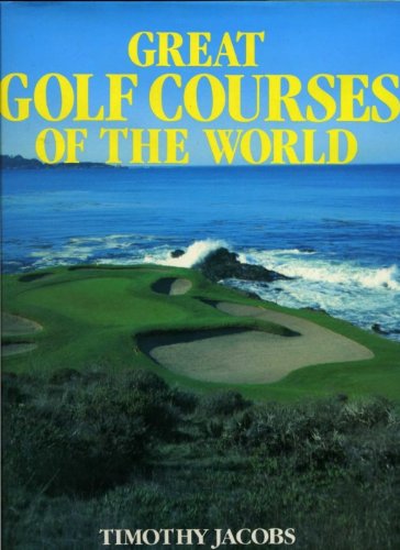Stock image for Great Golf Courses of the World for sale by Better World Books